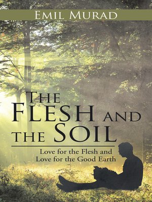 cover image of The Flesh and the Soil